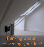 Thinking about converting your loft?